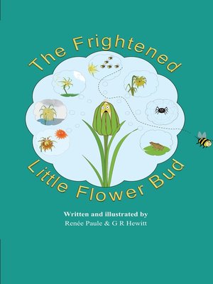 cover image of The Frightened Little Flower Bud